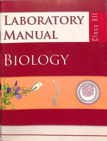 Book cover number 1 for NCERT Laboratory Manual Biology Class12 written by NA published by National Council Of Educational Research And Training