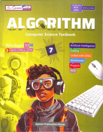 Book cover number 1 for Algorithm - Computer Science Textbook 7 (NCF 2023) written by NA published by Gemini Publication House