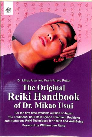 Book cover number 1 for The Original Reiki Handbook written by Mikao Usui published by New Age Books