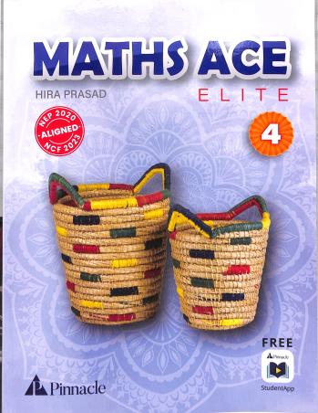 Book cover number 1 for Maths Ace Elite Class 4 (NEP 2020 / NCF 2023) written by Hira Prasad published by Pinnacle (Pearson)