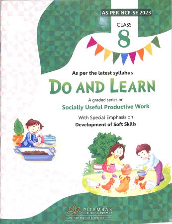 Book cover number 1 for Do And Learn Class 8 (Socially Useful Productive Work) NCF-SE 2023 written by NA published by Pitambar Publishing Company (P) Ltd.