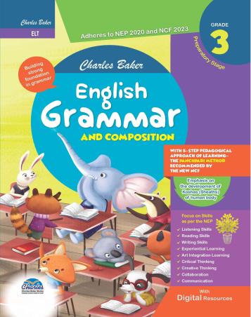 Book cover number 1 for English Grammar & Compostion Grade 3 (NEP 2020 ANd NCF 2023) Preparatory Stage written by NA published by Charles Baker Books Ltd.