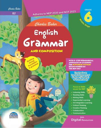 Book cover number 1 for English Grammar & Compostion Grade 6 (NEP 2020 ANd NCF 2023) Middle Stage written by NA published by Charles Baker Books Ltd.