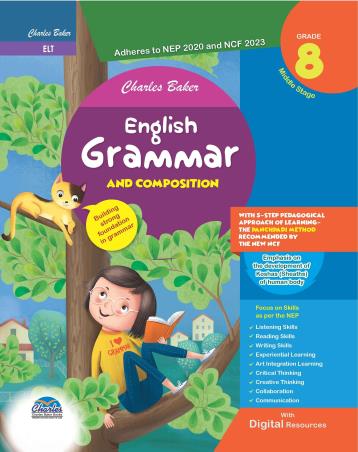 Book cover number 1 for English Grammar & Compostion Grade 8 (NEP 2020 ANd NCF 2023) Middle Stage written by NA published by Charles Baker Books Ltd.