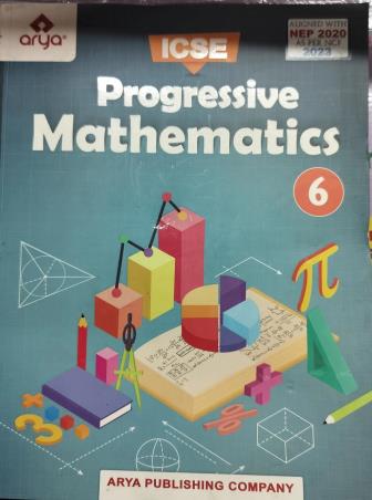 Book cover number 1 for Progressive Mathematics 6 (ICSE) written by NA published by Arya Publishing Company