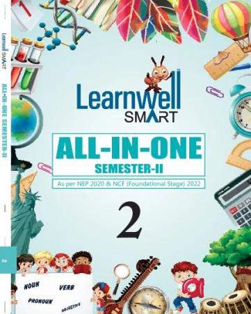 Book cover number 1 for Learnwell Smart All-In-One 2 (Semester-2) NEP 2020 & NCF 2023 written by NA published by Holy Faith International (P) Ltd