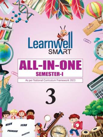 Book cover number 1 for Learnwell Smart All-In-One 3 (Semester-1) NEP 2020 & NCF 2023 written by NA published by Holy Faith International (P) Ltd