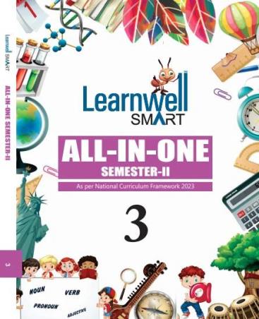 Book cover number 1 for Learnwell Smart All-In-One 3 (Semester-2) NEP 2020 & NCF 2023 written by NA published by Holy Faith International (P) Ltd