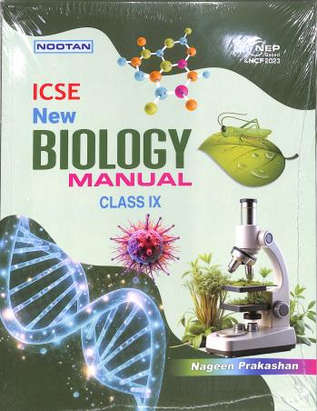 Book cover number 1 for Nootan ICSE New Biology Manual Class 9 (NEP & NCF) written by D. K. Jain published by Nageen Prakashan Pvt. Ltd.
