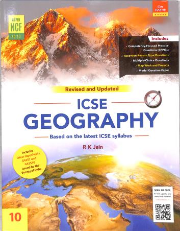 Book cover number 1 for ICSE Geography 10 (NCF 2023) written by R. K. Jain published by Ratna Sagar P. Ltd.