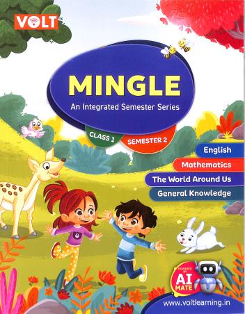 Book cover number 1 for Mingle Class 1 (An Integrated Semester Series) Semester 2 written by NA published by Viva Volt