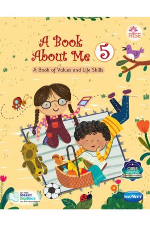 Book cover number 1 for A Book About Me 5 (A Book Of Values And Life Skills) written by NA published by Navneet Education Limited