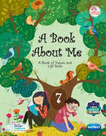 Book cover number 1 for A Book About Me 7 (A Book Of Values And Life Skills) written by NA published by Navneet Education Limited