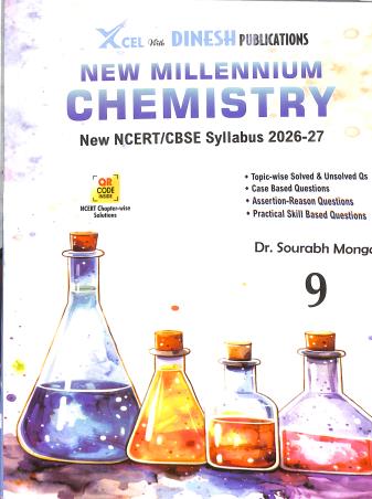 Book cover number 1 for Dinesh New Millennium Chemistry Class 9 CBSE (2026-27) written by Sourabh Monga published by S. Dinesh Sales Corp.