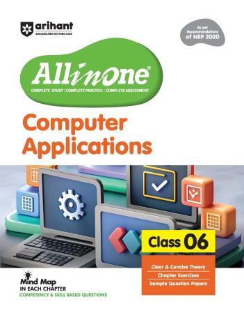 Book cover number 1 for All In One Computer Applications Class 6 (NEP 2020) written by Ram Tiwari, Abhishek Shrama published by Arihant Prakashan