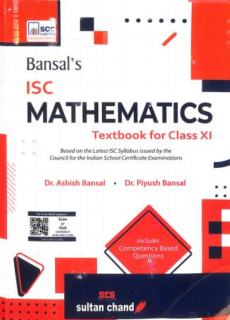 Book cover number 1 for Bansal's ISC Mathematics : A Textbook For Class 11 (Revised Edition 2026) written by Ashish Bansal, Piyush Bansal published by Sultan Chand & Sons (P) Ltd