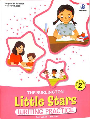 Book cover number 1 for The Burlington Little Stars Writing practice Early Years 2 (NCF FS 2022) written by NA published by Burlington Books