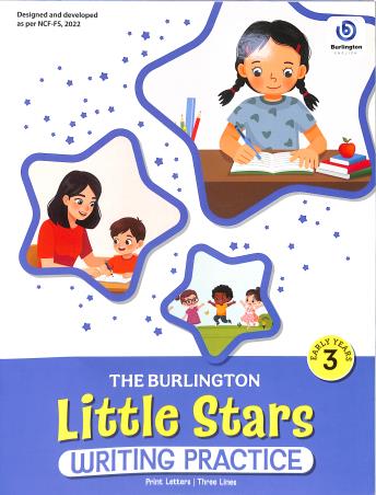 Book cover number 1 for The Burlington Little Stars Writing practice Early Years 3 (NCF FS 2022) written by NA published by Burlington Books