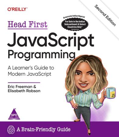 Book cover number 1 for Head First JavaScript Programming : A Learner's Guide To Modern JavaScript written by Eric Freeman, Elisabeth Robson published by Shroff Publishers & Distributors Pvt. Ltd.