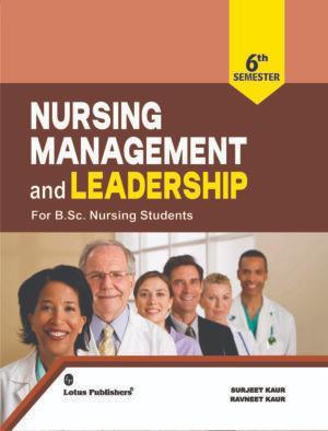 Book cover number 1 for Nursing Management And Leadership written by Ravneet Kaur, Surjeet Kaur published by Lotus Publishers