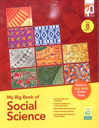 Book cover number 1 for My Big Book Of Social Science Class 8 Part 1 (NCF 2023) written by NA published by Ratna Sagar P. Ltd.