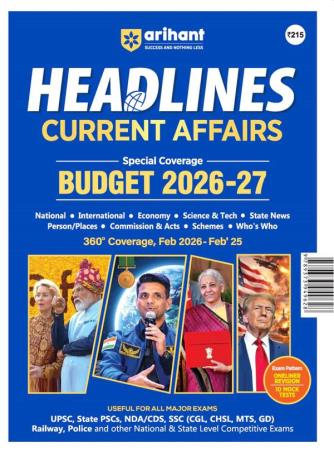 Book cover number 1 for Headlines Current Affairs - Budget 2026 - 27 (360° Coverage Feb 2025–Feb 2026) written by Rajesh Rajan, Sanajy Sagar published by Arihant Publications (India) Limited