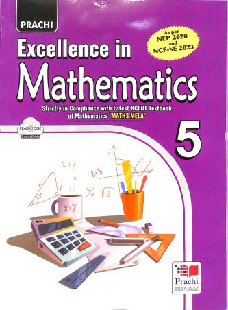 Book cover number 1 for Excellence In Mathematics 5 (NEP 2020 And NCF SE 2023) ''Maths Mela'' written by R. K. Tyagi, Ranjan Mohanty published by Prachi (India) Pvt. Ltd.