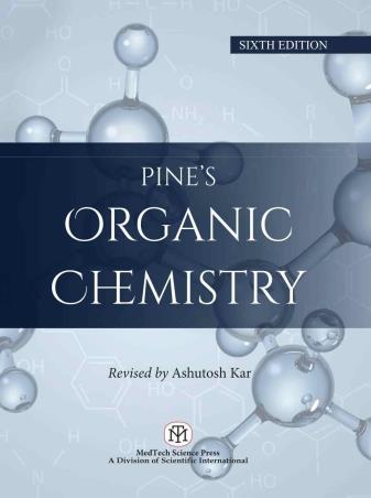 Book cover number 1 for Pine's : Organic Chemistry written by Ashutosh Kar published by MedTech Science Press