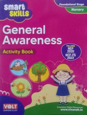 Book cover number 1 for Smart Skills General Awarness (Activity Book) Nursery (NEP 2020 / NCF-FS 2022) written by NA published by Viva Volt