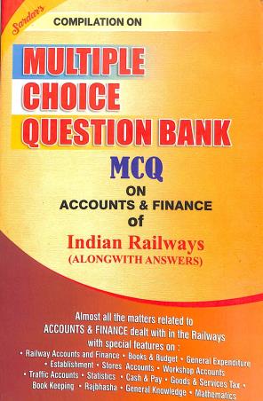Book cover number 1 for Compilation On Multiple Choice Question Bank MCQ On Accounts & Finance Of Indian Railways written by NA published by Sardar Publications