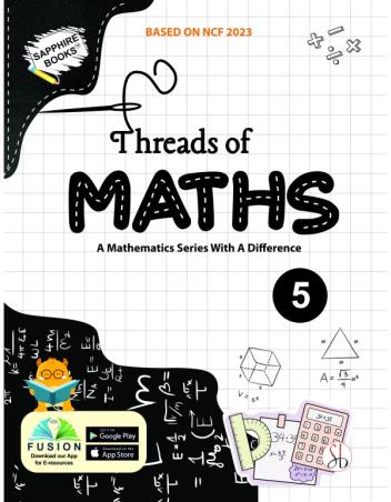 Book cover number 1 for Threads of Maths 5 (NCF 2023) written by NA published by Sapphire (India) Publishers Pvt. Ltd.