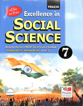 Book cover number 1 for Excellence In Social Science 7 Part 2 (NEP 2020 / NCF-SE 2023) Exploring Society : India & Beyond written by NA published by Prachi (India) Pvt. Ltd.