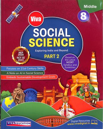 Book cover number 1 for Social Science Class 8 Part 2 (NEP 2020 / NCF SE 2023) Middle written by NA published by Viva Education