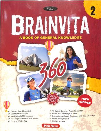 Book cover number 1 for Brainvita 360 - 2 (A Book Of General Knowledge) NEP / NCF SE written by NA published by Rohan Book Company Pvt Ltd