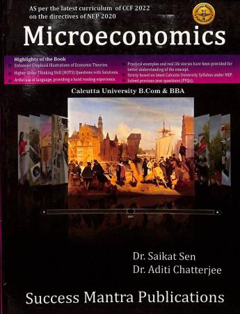 Book cover number 1 for Microeconomics (C.U.) B.Com & BBA written by Saikat Sen published by Success Mantra Publications