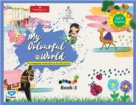 Book cover number 1 for My Colourful World Book 3 (NCF) written by NA published by V-Connect Education