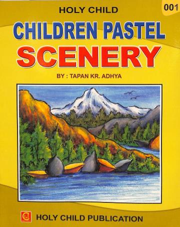 Book cover number 1 for Holy Child Children Pastel Scenery 001 written by Tapan Kr. Adhya published by Holy Child Publication