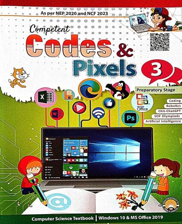 Book cover number 1 for Competent Codes & Pixels 3 (Windows 10 & MS Office 2019) NEP 2020 / NCF 2023 Preparatory Stage written by NA published by Gurukul Publications (P) Ltd.