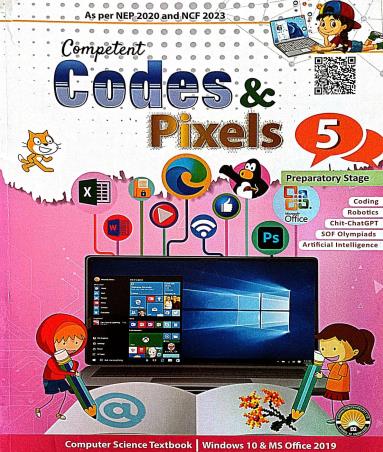 Book cover number 1 for Competent Codes & Pixels 5 (Windows 10 & MS Office 2019) NEP 2020 / NCF 2023 Preparatory Stage written by NA published by Gurukul Publications (P) Ltd.