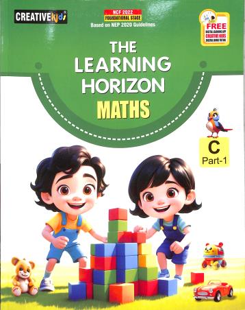 Book cover number 1 for The Learning Horizon Maths C Part 1 (NEP 2020 / NCF FS 2022) written by NA published by Creative Kids