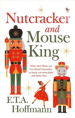 Book cover number 1 for Nutcracker And Mouse King written by E. T. A. Hoffmann published by Fingerprint Publishing