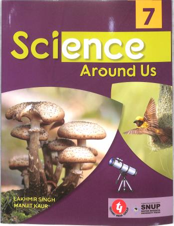 Book cover number 1 for Science Around Us 7 (SNU) written by Lakhmir Singh, Manjit Kaur published by S. Chand Publishing