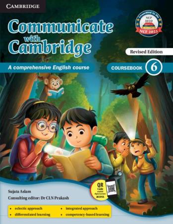 Book cover number 1 for Communicate With Cambridge A Comprehensive English Course - Coursebook 6 NEP 2020 / NCF 2023 written by NA published by Cambridge University Press