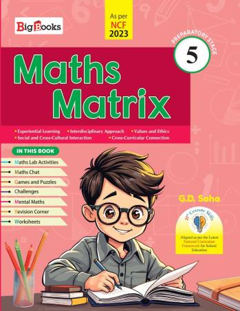 Book cover number 1 for Maths Matrix 5 (NCF 2023) Preparatory Stage written by NA published by Big Books