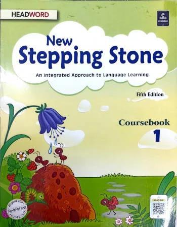 Book cover number 1 for New Stepping Stone Coursebook 1 (An Integrated Approach To Language Learning) NCF-FS 2022 written by NA published by Headword Publishing Company