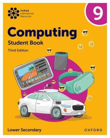 Book cover number 1 for Oxford International Resources - Computing Student Book 9 (Lower Secondary) written by NA published by Oxford University Press