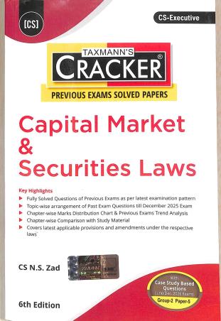 Book cover number 1 for Taxmann's Cracker Capital Market & Securities Laws (Group 2 Paper 5) CS Executive written by N. S. Zad published by Taxmann Publications Pvt. Ltd.
