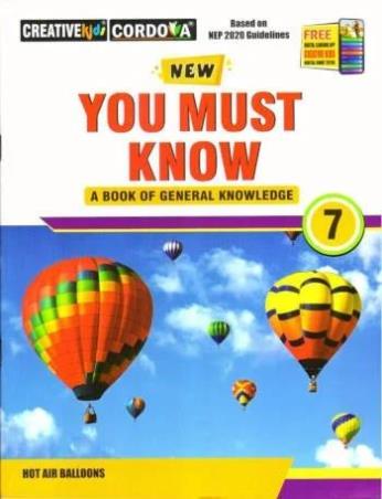Book cover number 1 for New You Must Know 7 (A Book Of General Knowledge) NEP 2020 written by NA published by Cordova Publications Pvt. Ltd.
