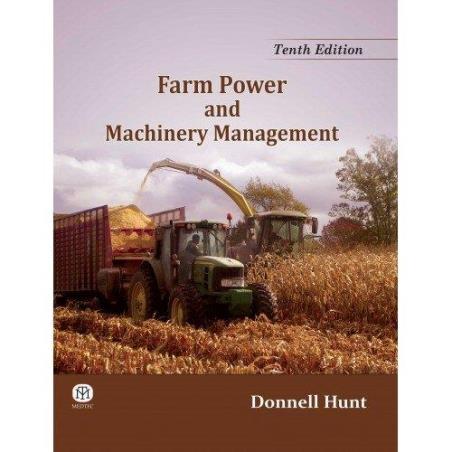 Book cover number 1 for Farm Power And Machinery Management written by Donnell Hunt published by Medtech