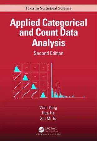 Book cover number 1 for Applied Categorical And Count Data Analysis written by Xin M. Tu, Wan Tang, Hua He published by CRC Press